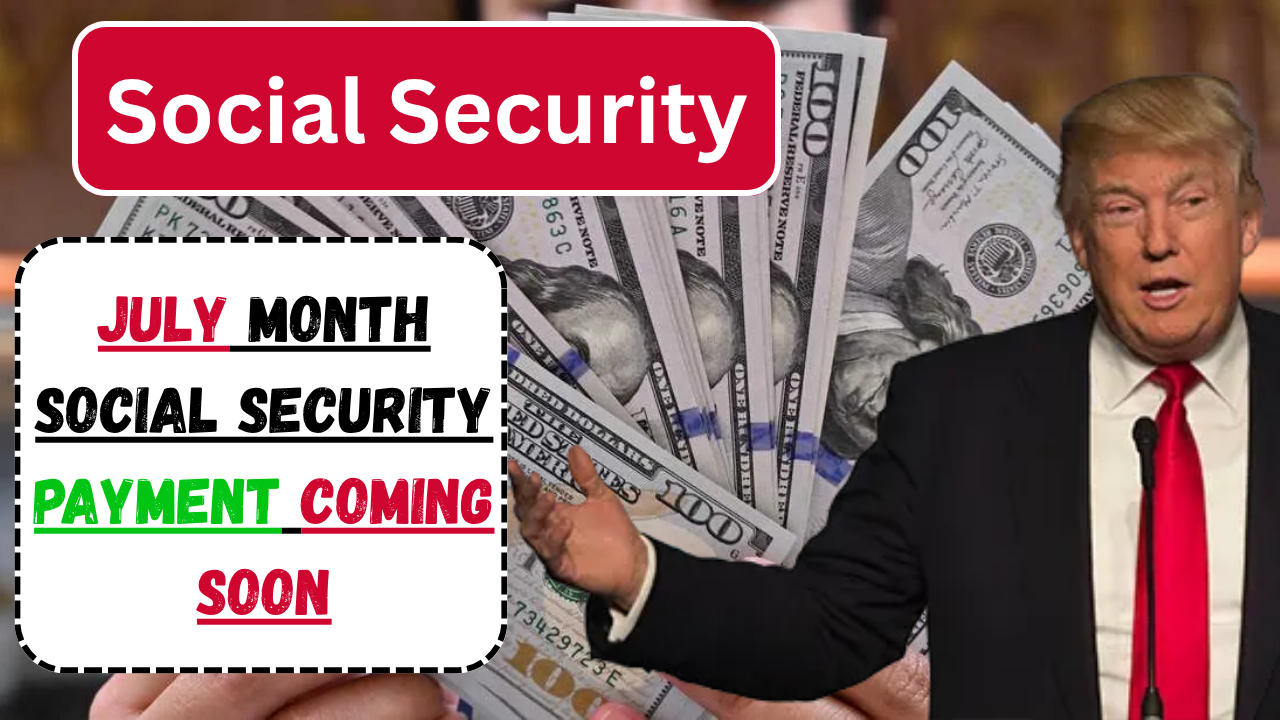 July month Social Security Payment coming soon – Check qualifications